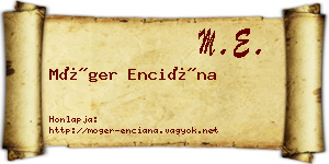 Móger Enciána névjegykártya